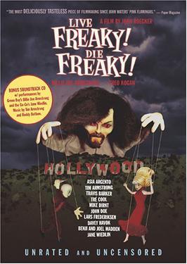 Live Freaky! Die Freaky!